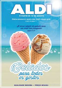 Folheto Aldi Gelados para todos os gostos - 10 de Agosto a 16 de Agosto pág. 1